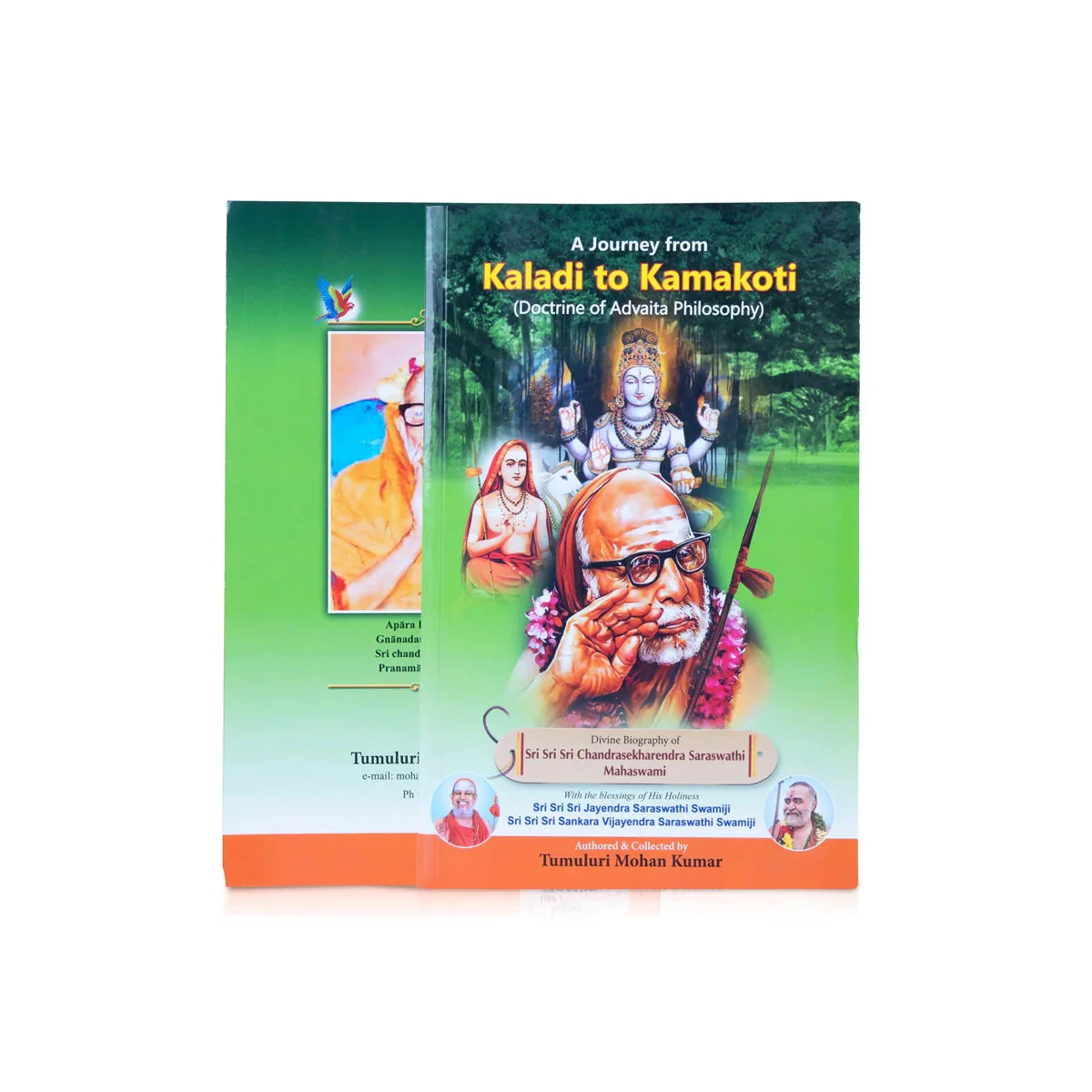 A Journey From Kaladi To Kamakoti - English | Tumuluri Mohan Kumar/ Philosophical Book For Spiritual Heritage